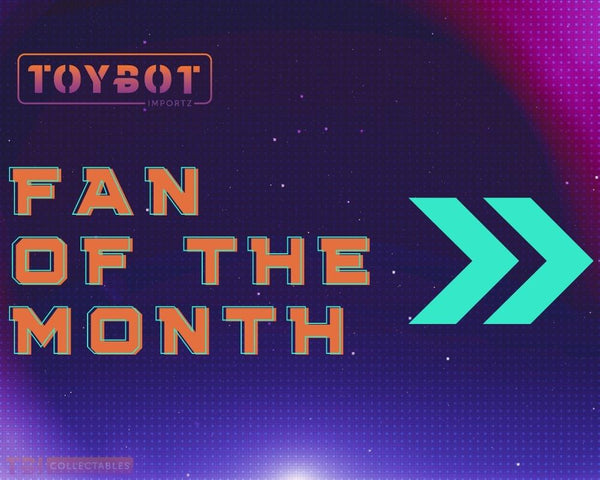 Fan Of The Month! - April/May 2022